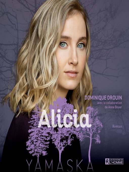 Title details for Alicia by Dominique Drouin - Wait list